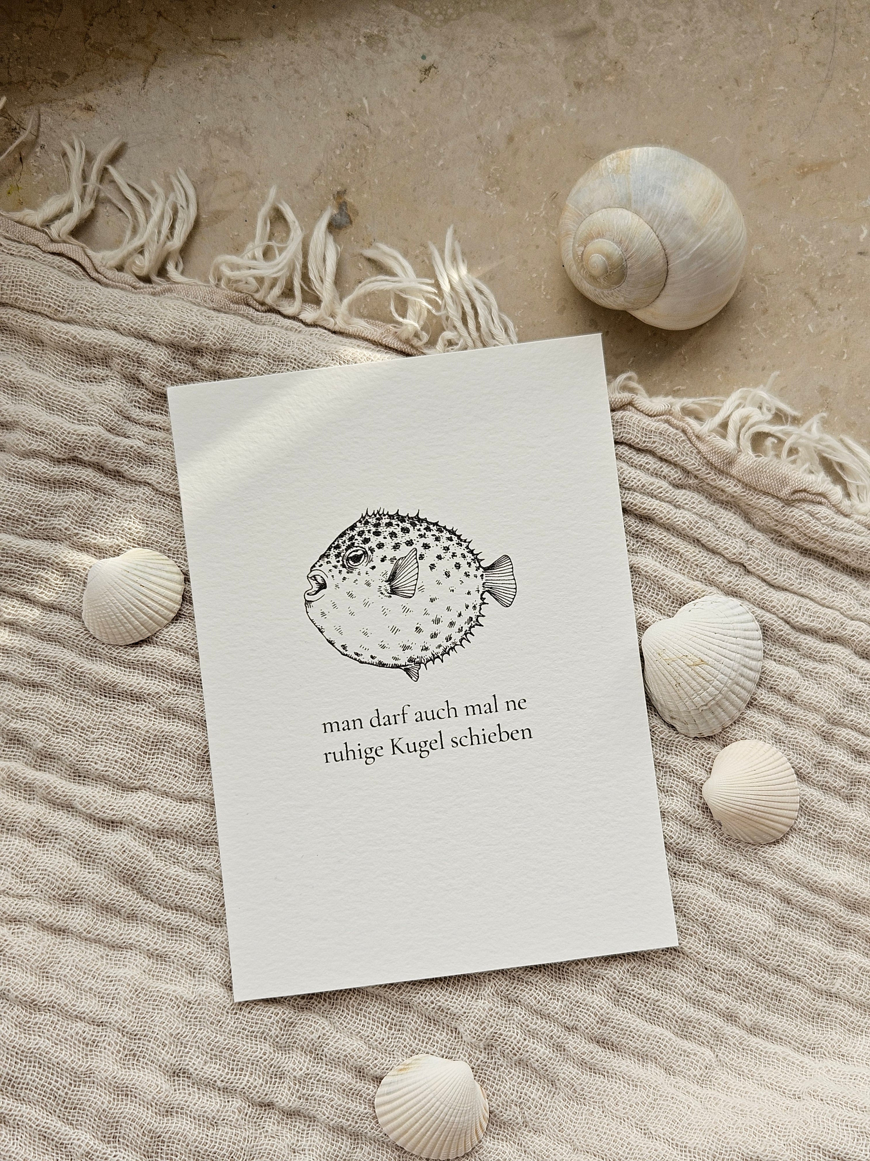 Norddeutsche Grußkarte Kugelfisch Gelassenheit