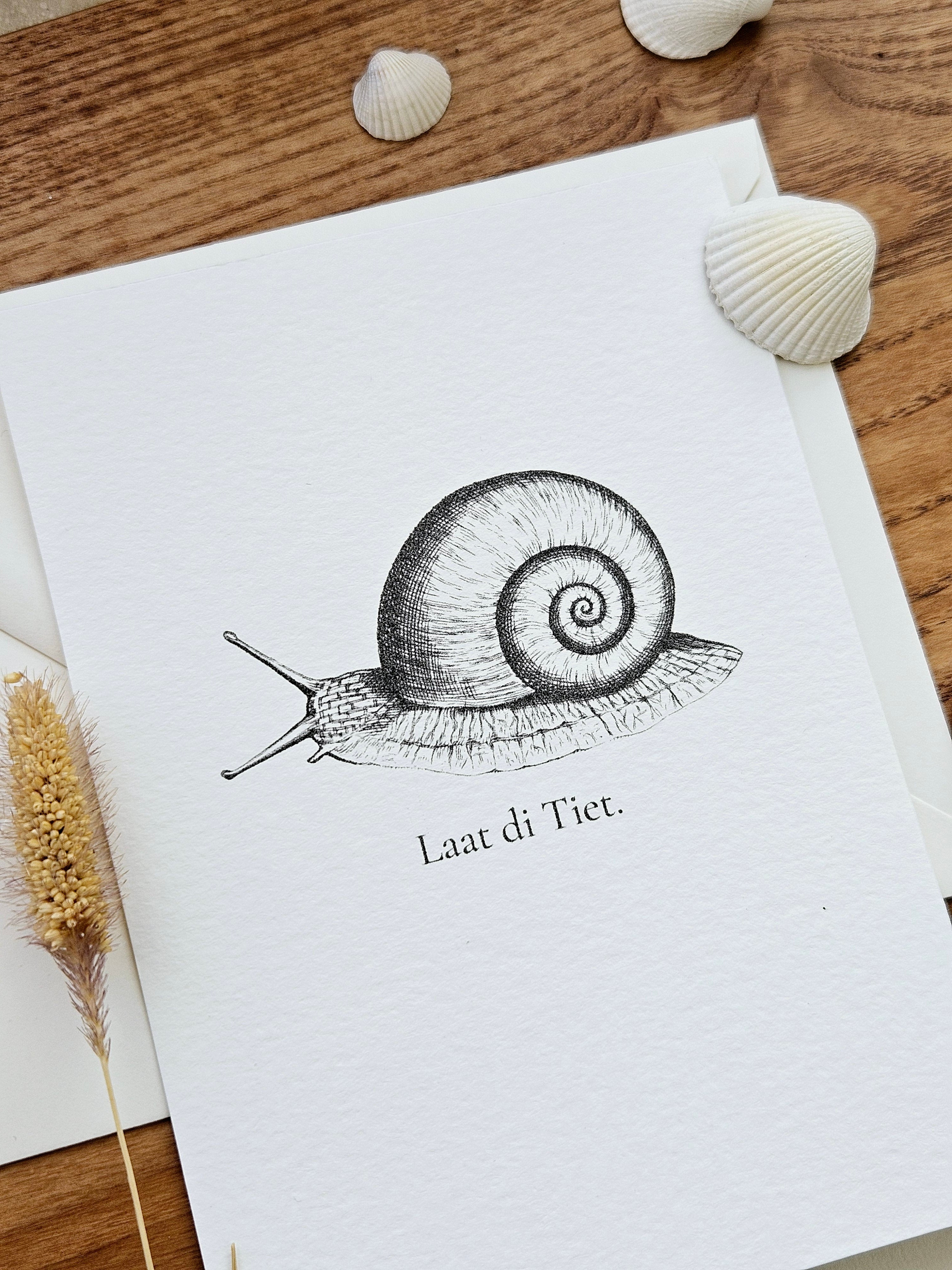 Plattdeutsche Grußkarte Schnecke "Laat di Tiet"