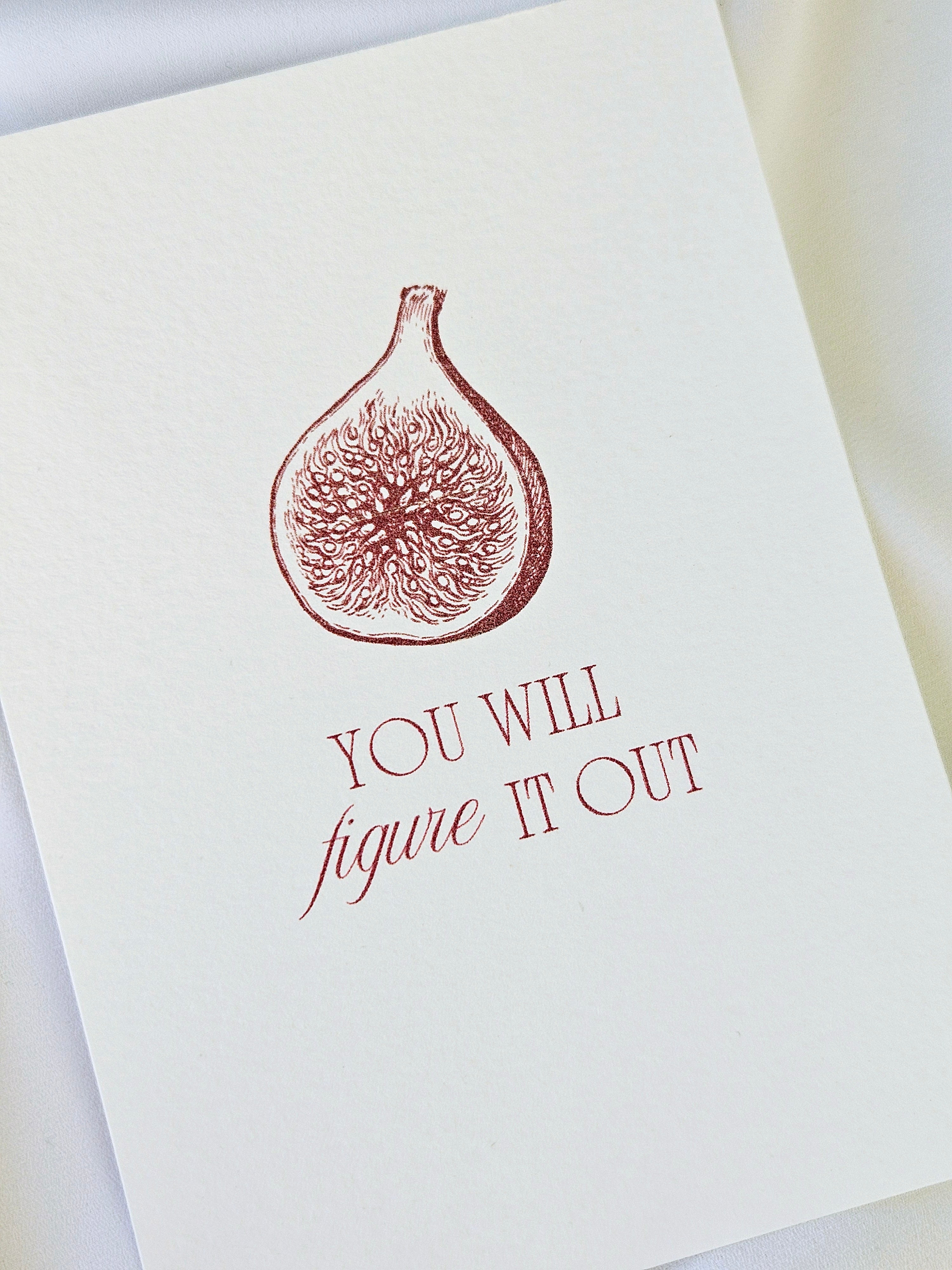 Grußkarte Feige „You will figure it out“